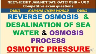 Tamil REVERSE OSMOSIS DESALINATION OF SEA WATER OSMOSIS PROCESS pressure semipermeable membrane [upl. by Carrew369]