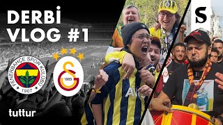 Derbi Vlog 1  Fenerbahçe  Galatasaray Taksim amp Kadıköy Atmosferi  Boğaç Soydemir amp Chaby Han [upl. by Philbert]