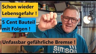 Unfassbar gefährlich  Lebensgefahr an der Simson Bremse  5 Cent Bauteil mit fatalen Folgen [upl. by Kaitlynn622]