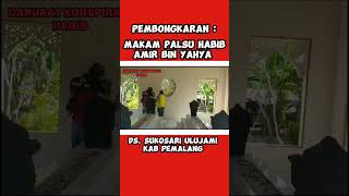 Proses pembongkaran makam makam palsu yang di klem makam habib [upl. by Ameluz]