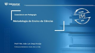 live 03 Metodologia no Ensino de ciências Pedagogia  Unicesumar [upl. by Lancaster]