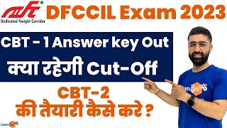 DFCCIL Answer Key 2023  DFCCIL CUT OFF 2023  DFCCIL Operations amp BD  By Ashwini Sir [upl. by Erreipnaej]