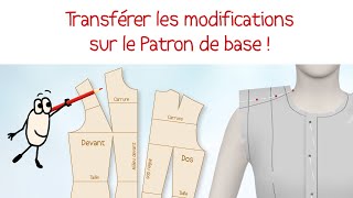 Reporter les modifications de lessayage sur le patron de base  Tutos  Patron  Couture  Gratuit [upl. by Naasah]