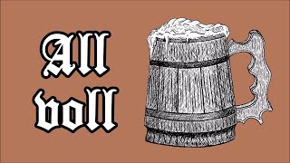 All voll  Mittelalterliches TrinkliedMedieval Drinking Song  English translation [upl. by Naitsirhc]