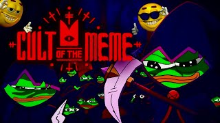 CULT OF THE MEME [upl. by Castora372]