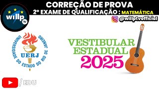 UERJ  Correção da Segunda prova de Qualificação  Vestibular 2025  Matemática [upl. by Ylrebme468]