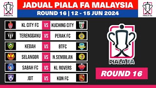 🔴 Jadual Perlawanan Piala FA Malaysia 2024  Pusingan 16  JDT vs Kelantan Darul Naim [upl. by Cale55]