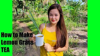 Paano gumawa nang Lemon grass tea or Tanglad Tea [upl. by Davide]