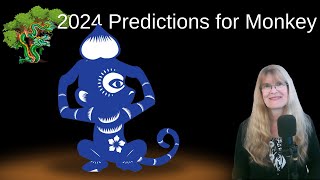 Monkey – Chinese astrology 2024 Luck and Hard Work Predictions [upl. by Jaal41]