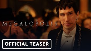 Megalopolis  Official Teaser 2024 Adam Driver Giancarlo Esposito [upl. by Beatrisa]