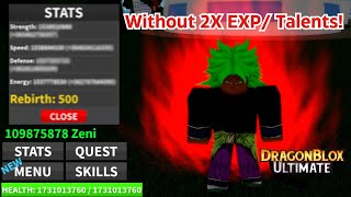 500 REBIRTHS  Dragon Blox Ultimate Without 2X EXPTalents [upl. by Neelya]