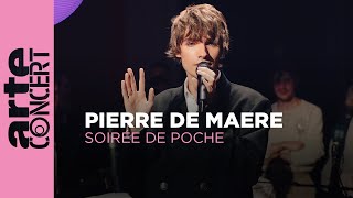 Pierre de Maere  Soirée de Poche  ARTE Concert [upl. by Packton557]