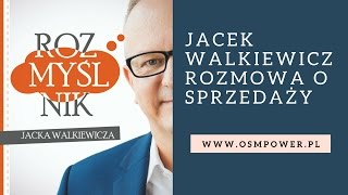 Jacek Walkiewicz o sprzedaży [upl. by Yokoyama57]