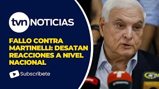 Surgen reacciones tras fallo condenatorio contra expresidente Martinelli [upl. by Bedad]