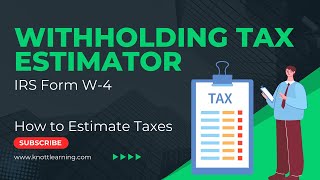 How to Use the IRS Withholding Tax Estimator for Form W4 [upl. by Nyluqcaj360]