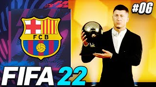 LEWANDOWSKI WINS BALLON DOR MESSI ROBBED😱  FIFA 22 Barcelona Career Mode EP6 [upl. by Anikal]