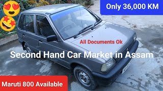 Second Hand Car Market in Jorhat  Maruti 800 Car in Low Price  Used Car Market in Jorhat 🔥🤩 [upl. by Avin]