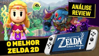 Zelda Echoes of Wisdom é o MELHOR ZELDA 2D de todos os tempos  Análise Review [upl. by Granger]