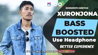 XURONJONA BASS BOOSTED  TonmoyKrypton x sannidhyabhuyan9886  PSC RELEASE [upl. by Xenos882]