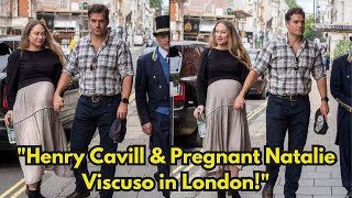 Henry Cavill and Pregnant Girlfriend Natalie Viscuso Spotted in London Baby Bump Reveal [upl. by Fatma]