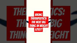 Viking Therapeutics The Next Big Thing in Weight Loss stockmarket stocks vikingtherapeutics [upl. by Enileve742]