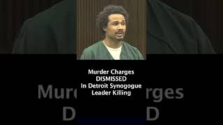 Murder Charges Dismissed in Detroit Synagogue Leader Killing  Michael Bolanos  Samantha Woll [upl. by Ahsimed]