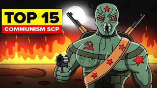 Top 15 Communism SCP Compilation [upl. by Neiluj]