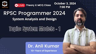 1 System Models  System Analysis amp Design  RPSC Programmer 2024  SAD by Anil Sir  Happy Coding [upl. by Htebazileyram]