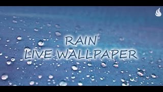 Rain Live Wallpaper [upl. by Morrissey]