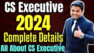 ✅CS Executive Complete Details 2024  All About CS Executive  Cut Off Dates  Fees  Eligibility [upl. by Gahan]