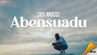 Sos Mucci  Abensuadu [upl. by Airres]