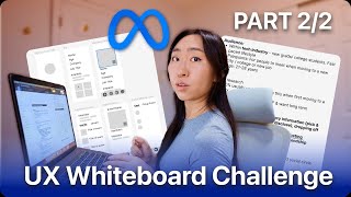 22 UX Mock Whiteboard Challenge With Meta Designer  Feedback amp Advice [upl. by Juditha]