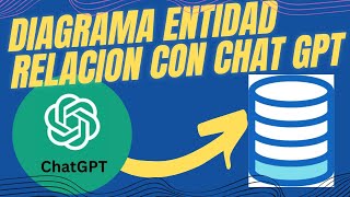 Cómo generar un Diagrama Entidad Relación con Chat GPT [upl. by Irmina]