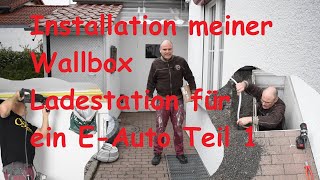 Wallbox Ladestation für EAutos ins Haus einbauen [upl. by Franzen]