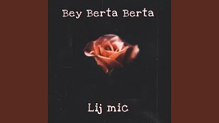 Bey Berta Berta [upl. by Erika]