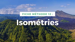 Fiche méthode 12  Isométries [upl. by Abbub]