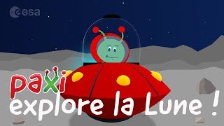 Paxi explore la Lune [upl. by Rimma]