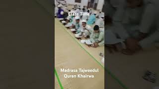 Madrasa Tajweedul Quran Khairwa Champaran Bihar Quari manzarul Haque Sb [upl. by Antin]