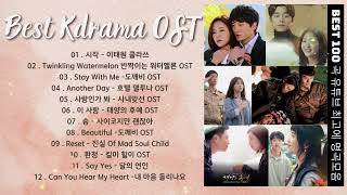 The Best Kdrama OST Songs 🎀 BEST 100곡 유튜브 최고에 명곡모음 🎀 Ost Kdrama [upl. by Siednarb]