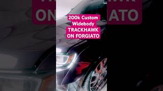 CUSTOM WIDEBODY TRACKHAWK music hiphop cover love trackhawkjeep srt jeep [upl. by Fachan]