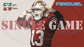 Week 1 I SF vs NYJ I FanDuel Single Game Must Plays [upl. by Eromle]