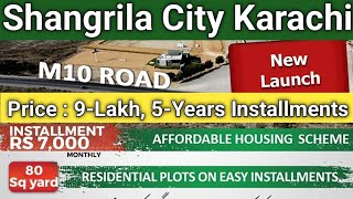 Shangrila City Karachi  80125 amp 250 SQ Yards Plots on 5Years Installments [upl. by Hummel]