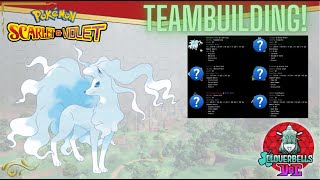 Lets TEAMBUILD with Alolan  Ninetales  Pokemon Scarlet amp Violet VGC  Regulation E [upl. by Morgenthaler]