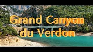 Grand Canyon du Verdon France 4K [upl. by Haceber653]