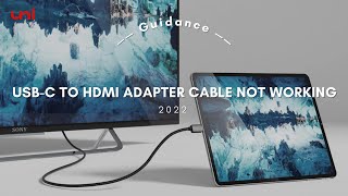 USB C to HDMI Adapter Cable Not Working  Check This Out How to Troubleshoot and Fix It 2022 [upl. by Kaitlin258]