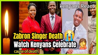 KENYANS REACT 😭 ZABRON SINGER DEAD  RIP‼️ Mkono wa bwana singer [upl. by Rust]