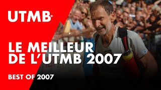 UTMB MontBlanc 2007  Best of [upl. by Lawler]