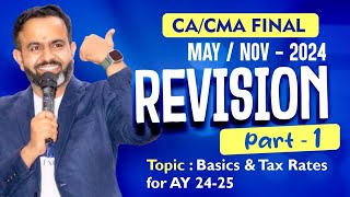 Revision  Final DT MAYNOV24  Tax Rates AY 2425  PART  1 [upl. by Asiul]