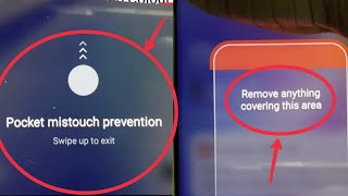 Remove anything covering this area amp Pocket mistouch prevention Problem Solve in OnePlus Mobile [upl. by Ninon]