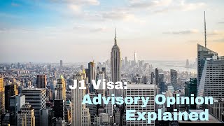 Advisory Opinion to 212e Rule Explained  J1 Visa [upl. by Navetse]